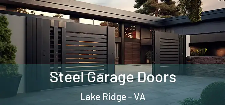 Steel Garage Doors Lake Ridge - VA